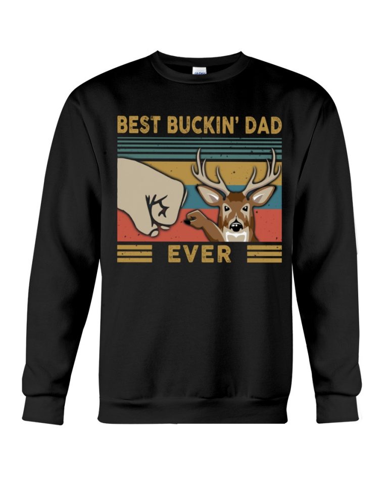 Deer Best Buckin Dad shirt, hoodie 6