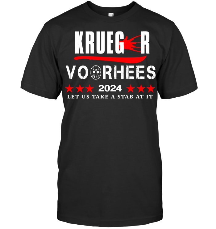 Krueger Voorhees 2024 Let Us Take a Stab At It shirt hoodie 1