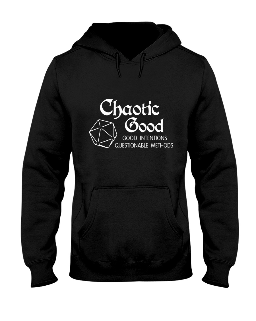 OpT80Yhd Chaotic Good Good Intentions Questionable Methods Shirt Hoodie1