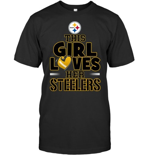 Pittsburgh Steelers this girl loves her Steelers shirt hoodie