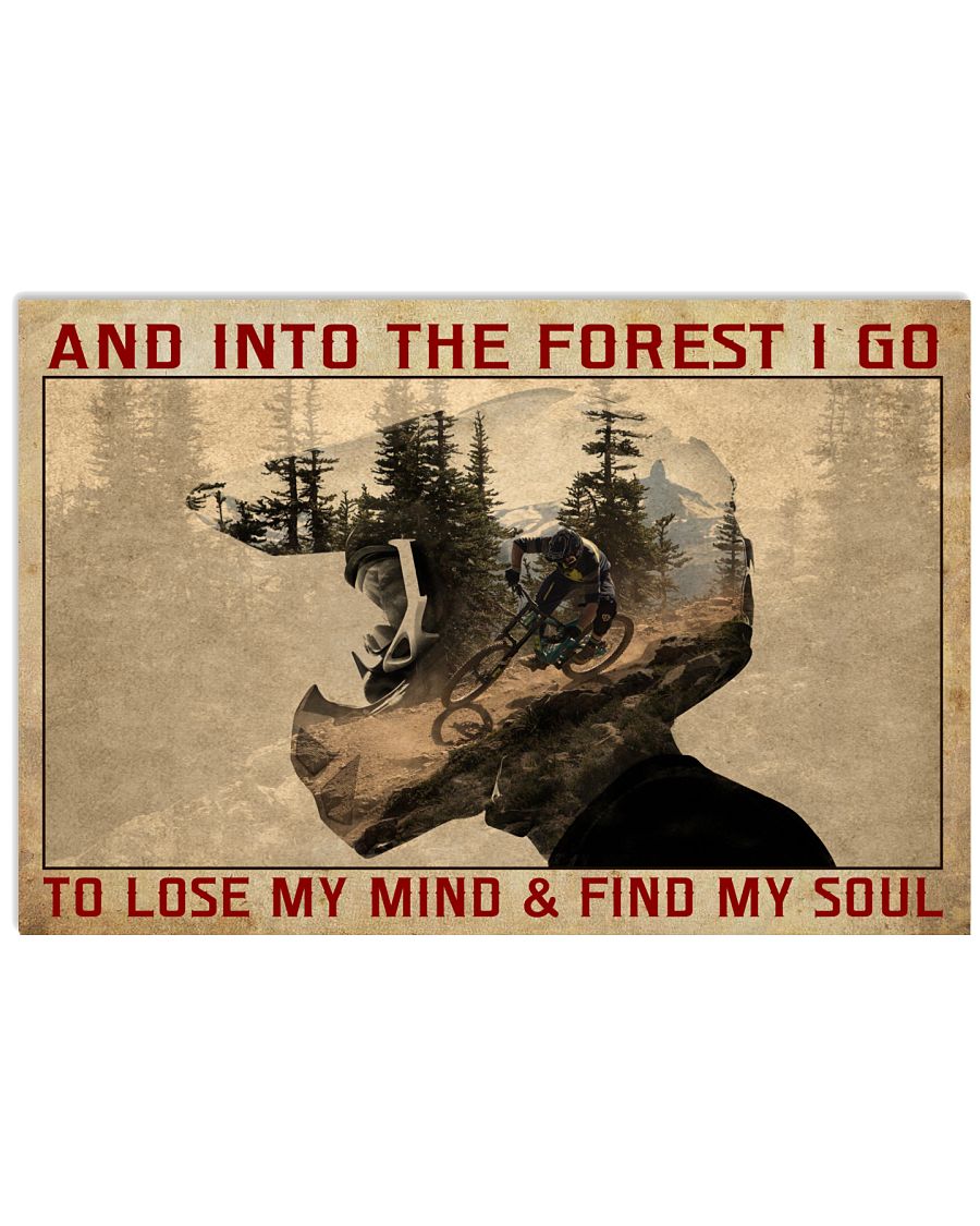 And into the forest I go to lose my mind find my soul poster 1
