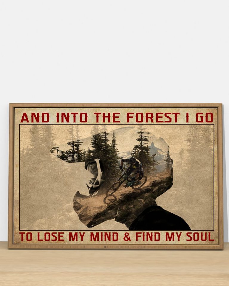And into the forest I go to lose my mind find my soul poster 3