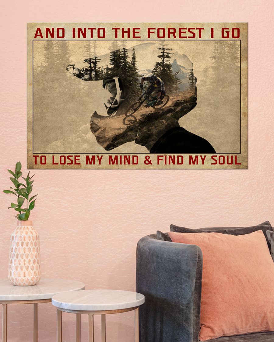 And into the forest I go to lose my mind find my soul poster 4
