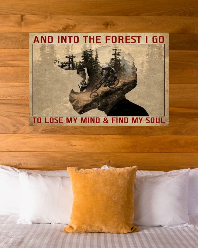 And into the forest I go to lose my mind find my soul poster 5