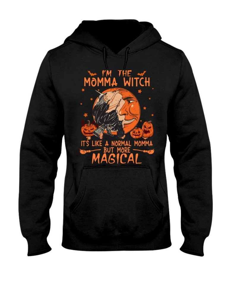 I'm the momma witch it's like a normal momma but more magical shirt, hoodie 12