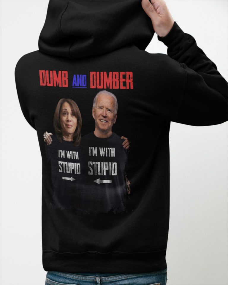 Kamala Harris Joe Biden dumb and dumber shirt, hoodie 11