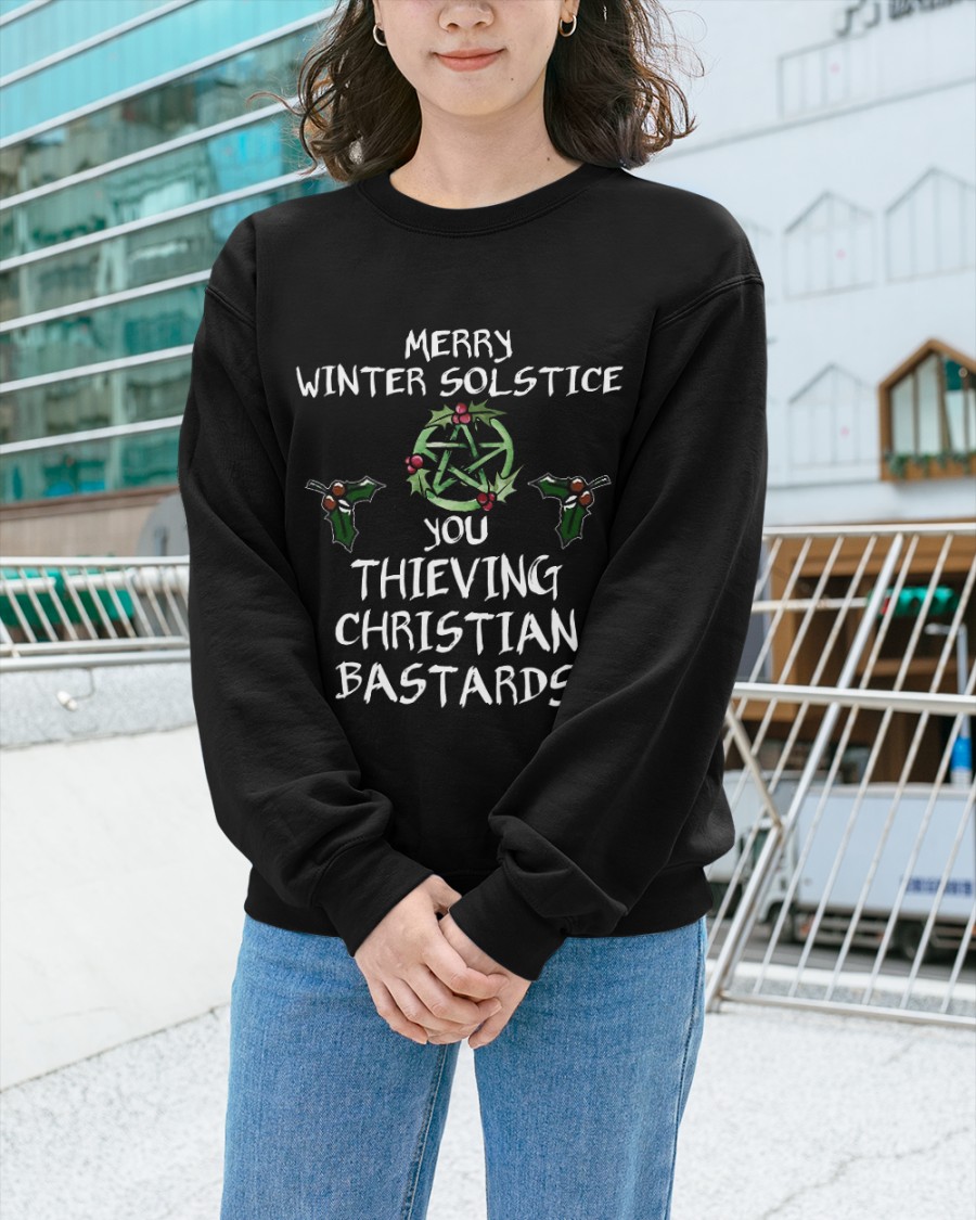 Merry Winter Solstice You Thieving Christian Bastards Hoodie Shirt7
