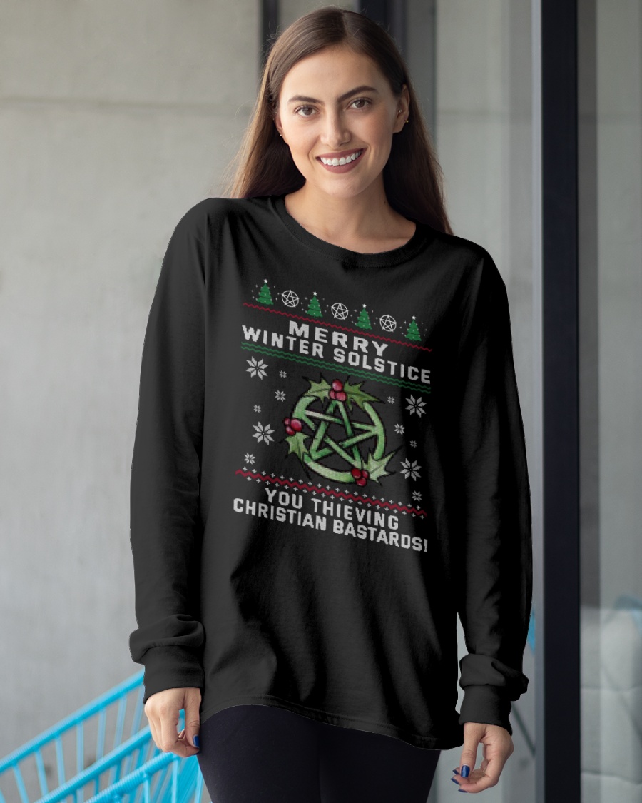 Merry Winter Solstice You Thieving Christian Bastards Shirt Hoodie7