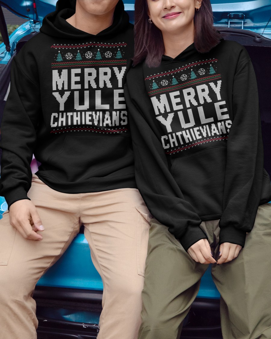 Merry Yule Chthievians Shirt Hoodie5