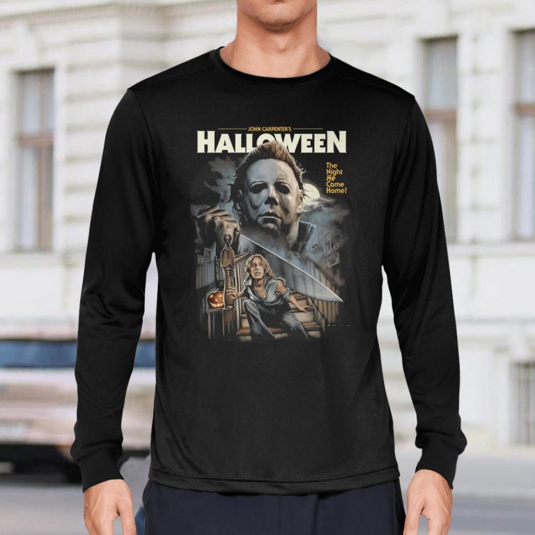Micheal Myers The Night He Come Home Shirt, Hoodie 1