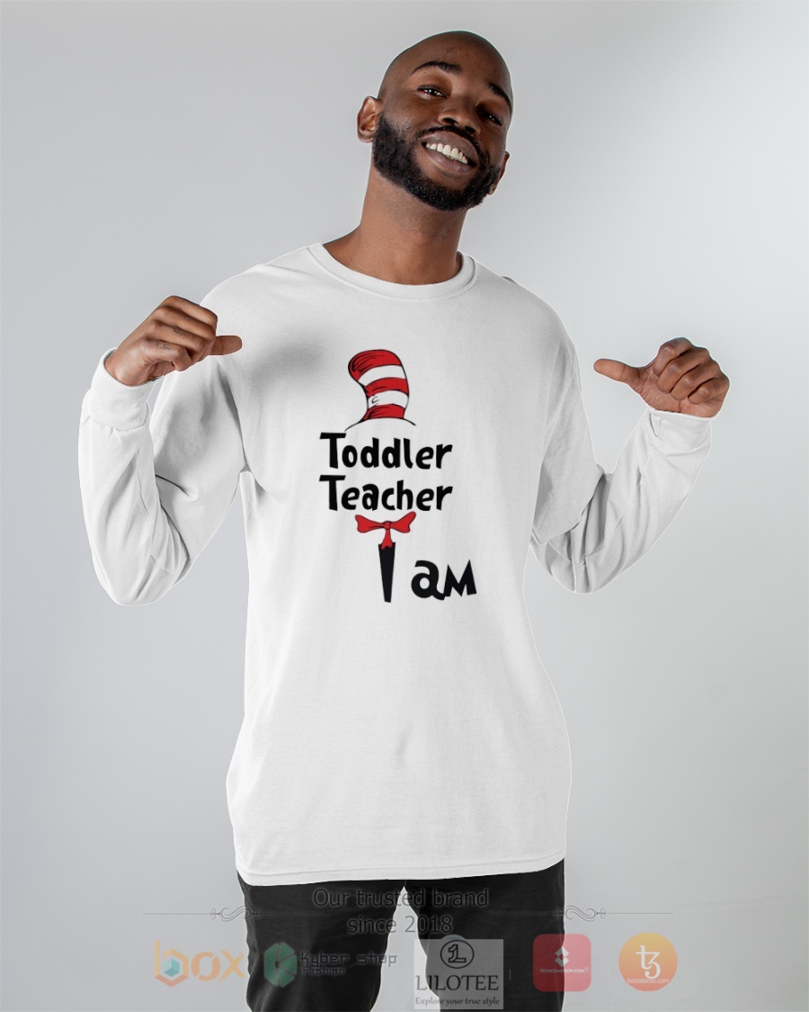 TOP Toddler Teacher I Am Dr Seuss 3D Hoodie, T-Shirt 9