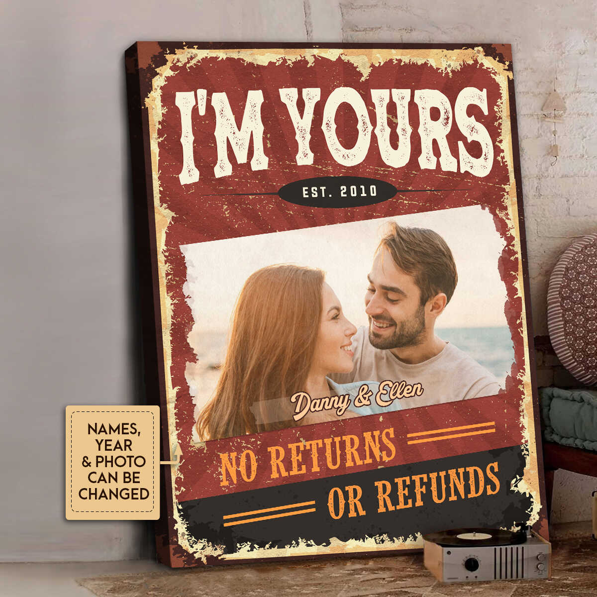 Im Yours No Returns or Refunds Custom Canvas 11