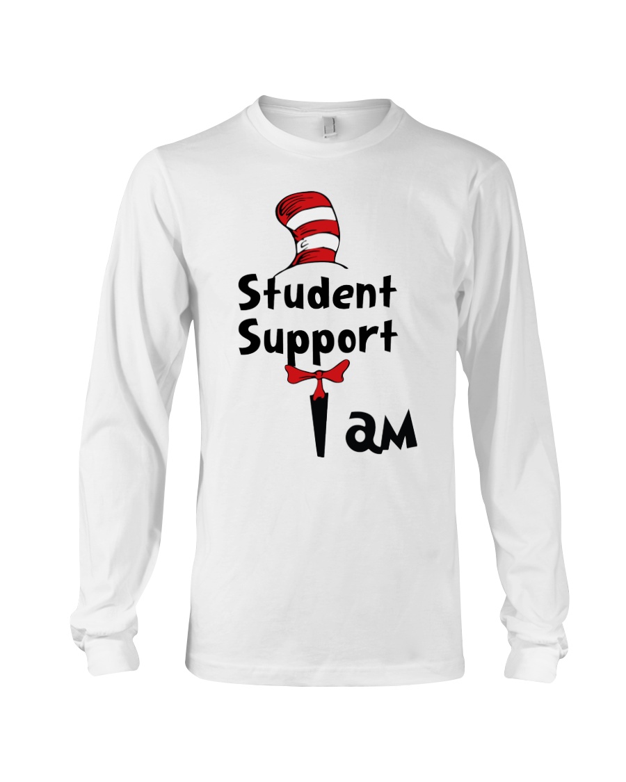 NEW Dr Seuss Cat in the hat I am Student Support shirt, hoodie 3 NEW Dr Seuss Cat in the hat I am Student Support shirt, hoodie - Image 3