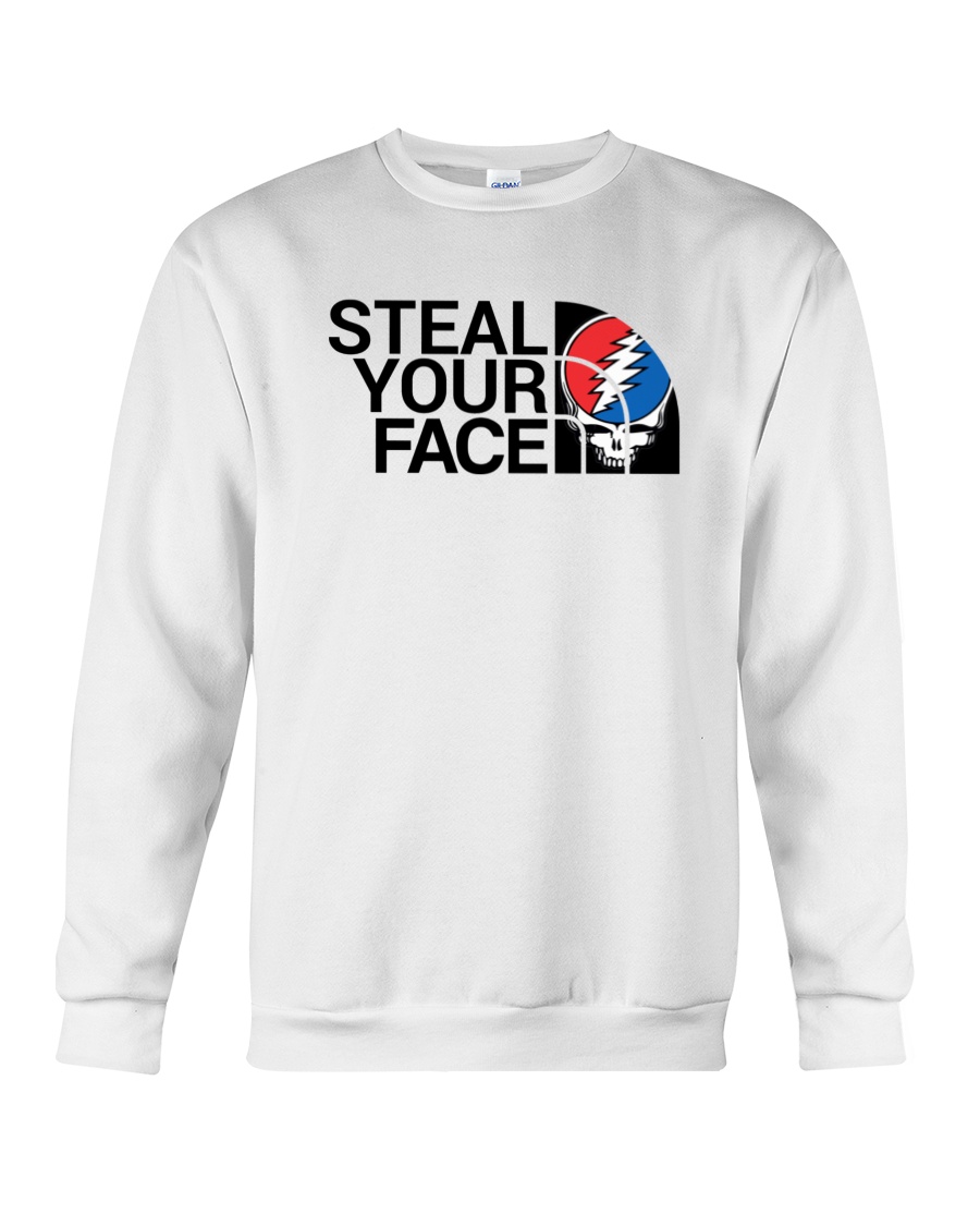 Steal your face shirt, hoodie 5