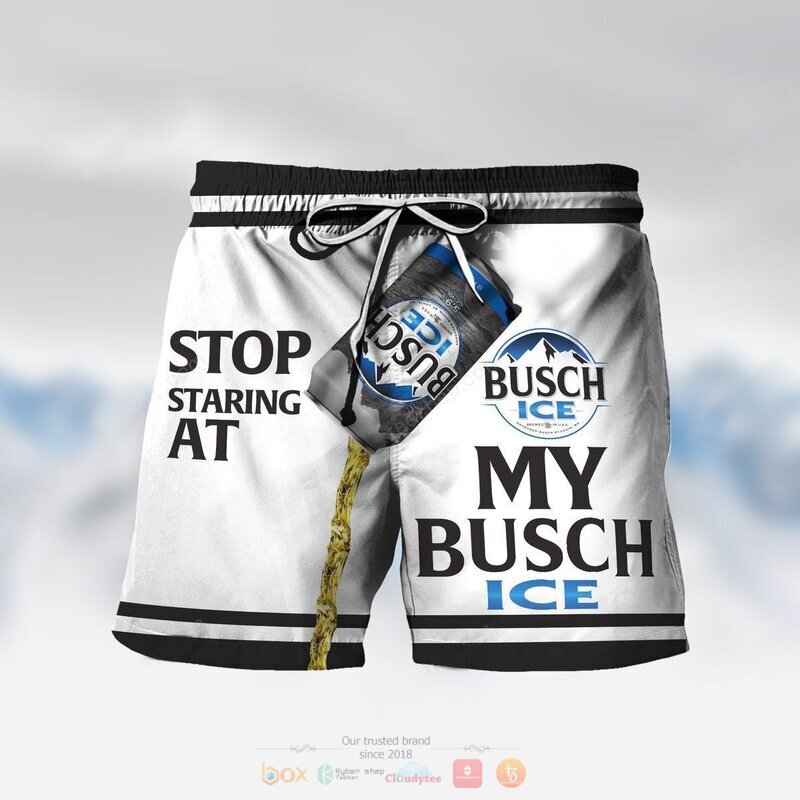 BEST Beer Stop Staring At My Busch Ice Hawaiian short 3