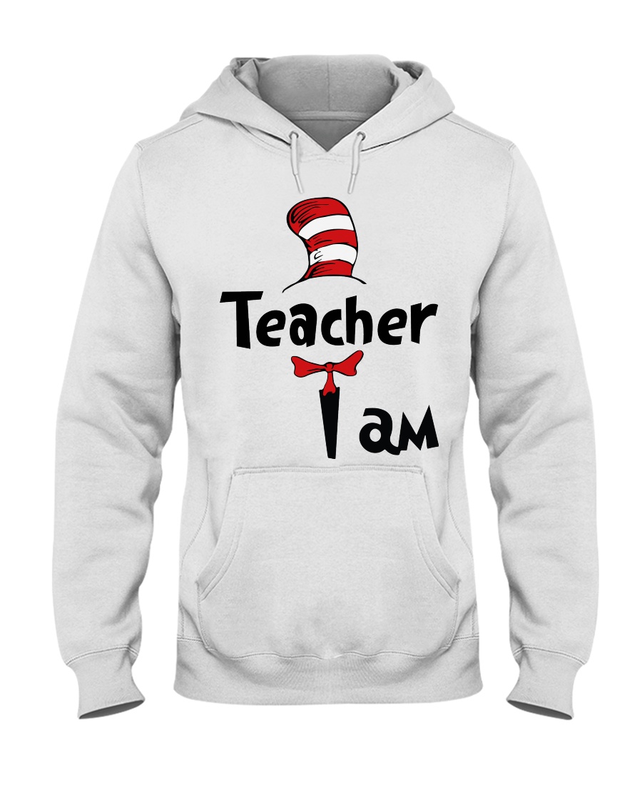 Teacher I Am Dr Seuss 3D Hoodie, Shirt 11