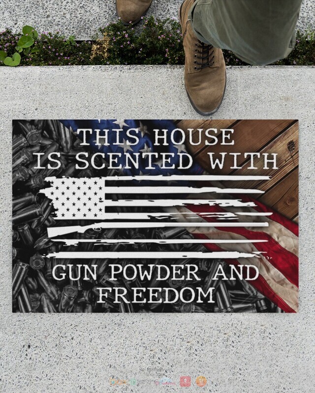 This House is Scented With Gun Powder and Freedom doormat 8