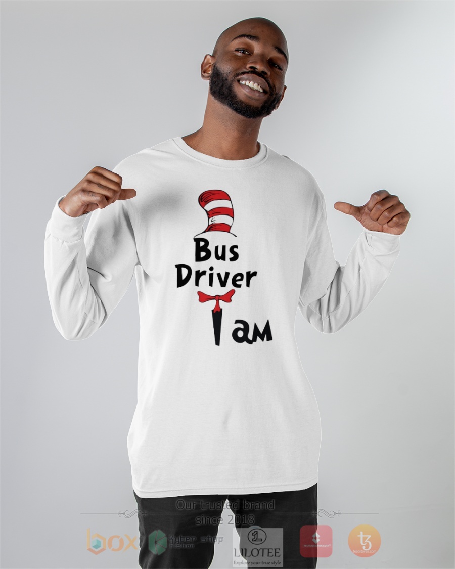 TOP Bus Driver I Am Dr Seuss 3D Hoodie, T-Shirt 9
