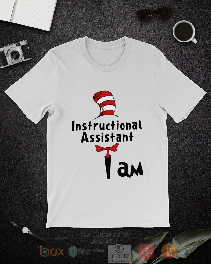 TOP Instructional Assistant I Am Dr Seuss 3D Hoodie, T-Shirt 9