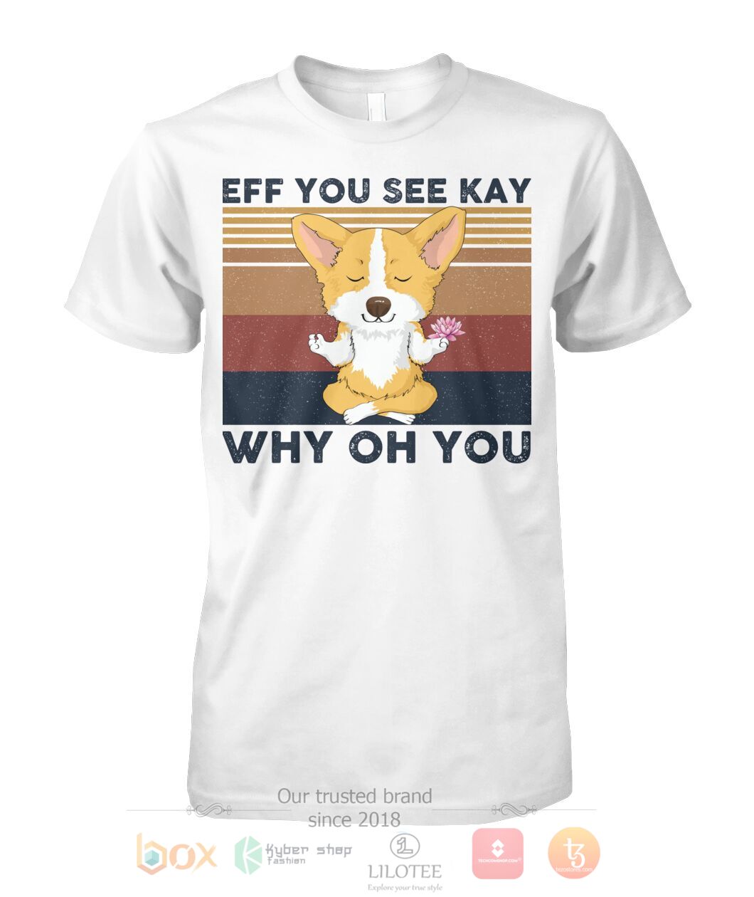 TOP Corgi Yoga Eff You See Kay Why Oh You 3D Hoodie, T-Shirt - Image 3
