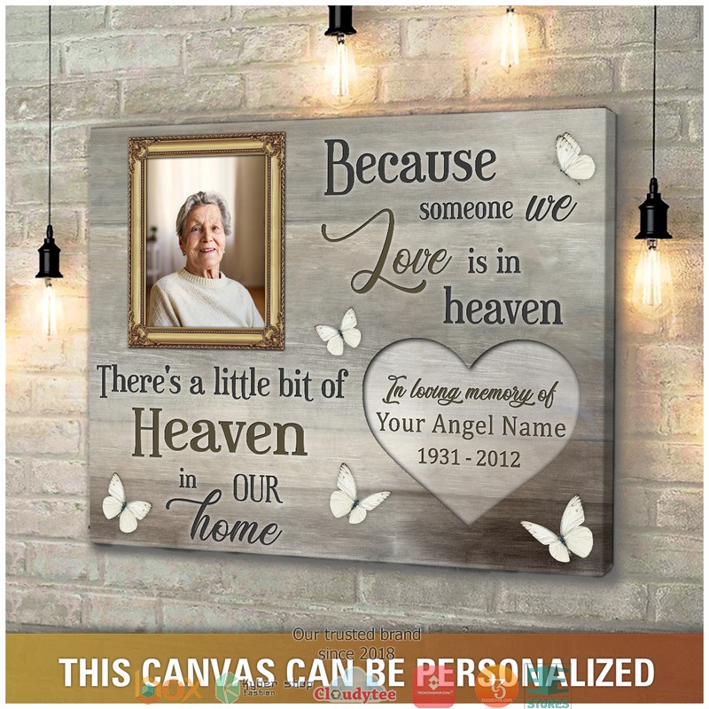 BEST Because some one we love is in heaven Personalized canvas 4