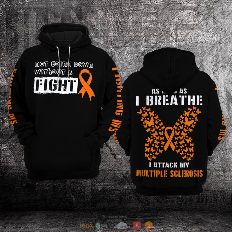 BEST Not going down without a fight Multiple Sclerosis Awareness all over print 3D hoodie 2