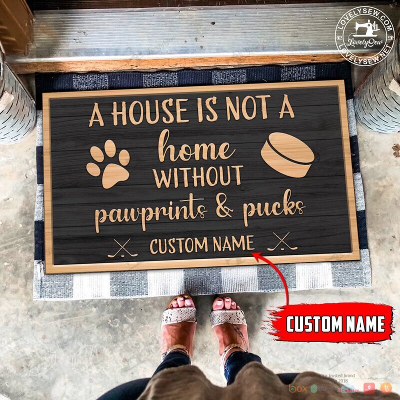 HOT A house is not a home without pawprints and puck Personalized doormat 3