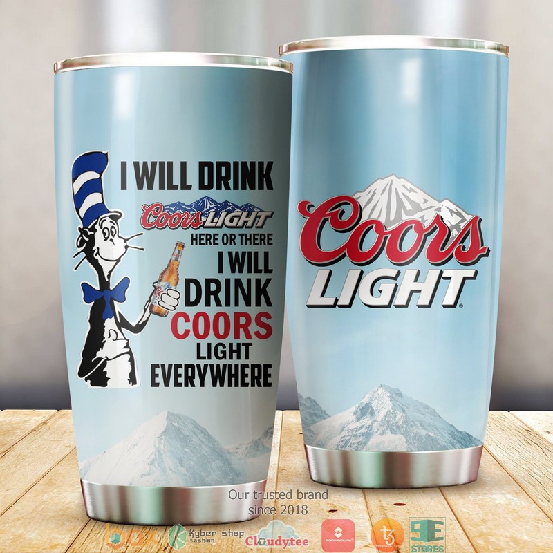HOT Here or There I will drink Coors Light The Cat in the Hat Tumbler 3