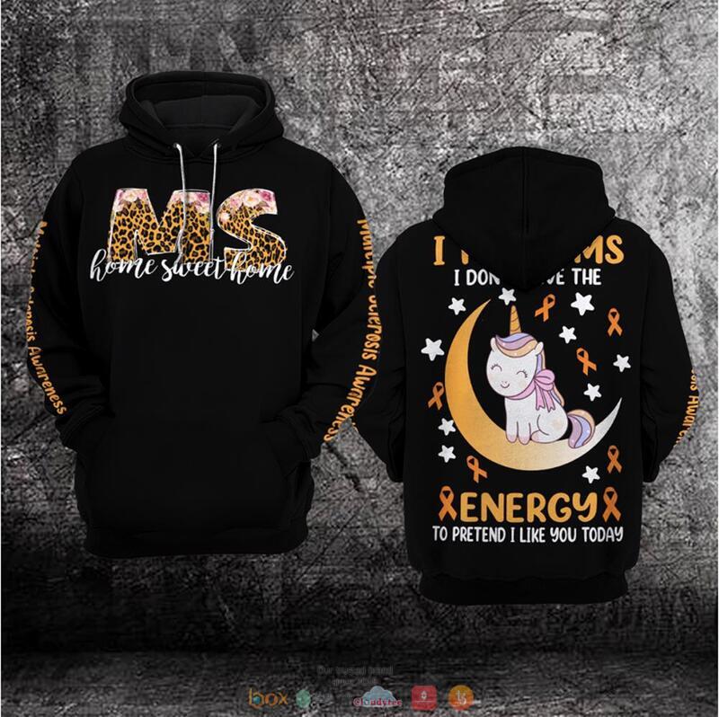 BEST Unicorn MS Home sweet Multiple Sclerosis Awareness all over print 3D hoodie 3