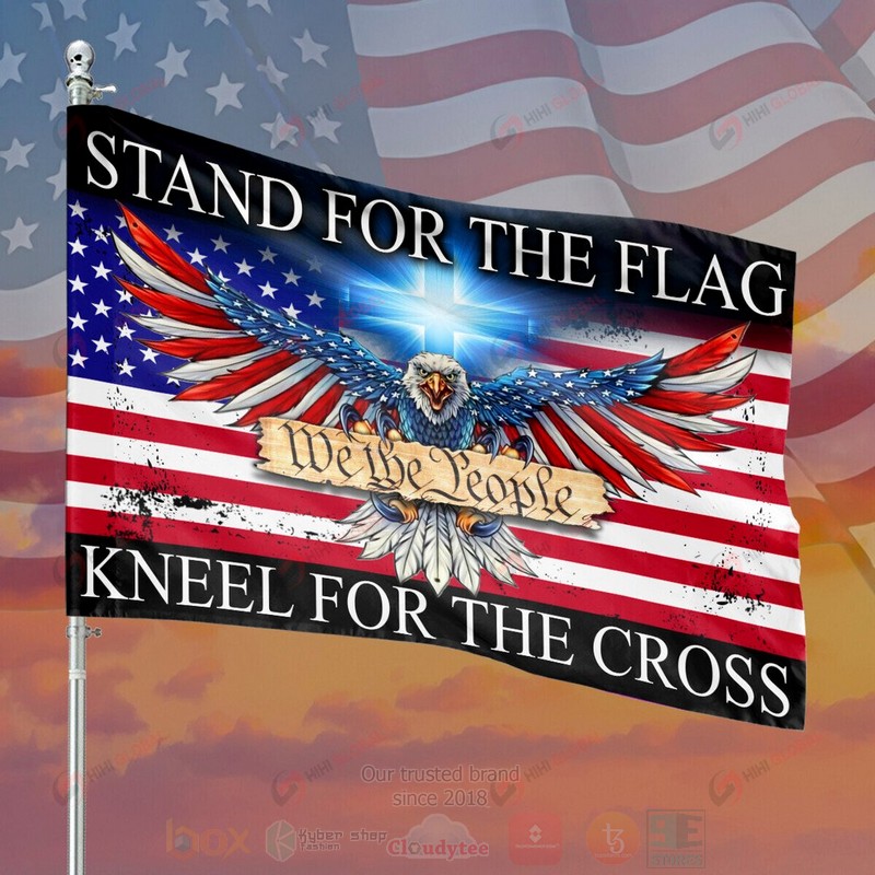 TOP American Flag Eagle Stand For The Flag Kneel For The Cross Flag 7