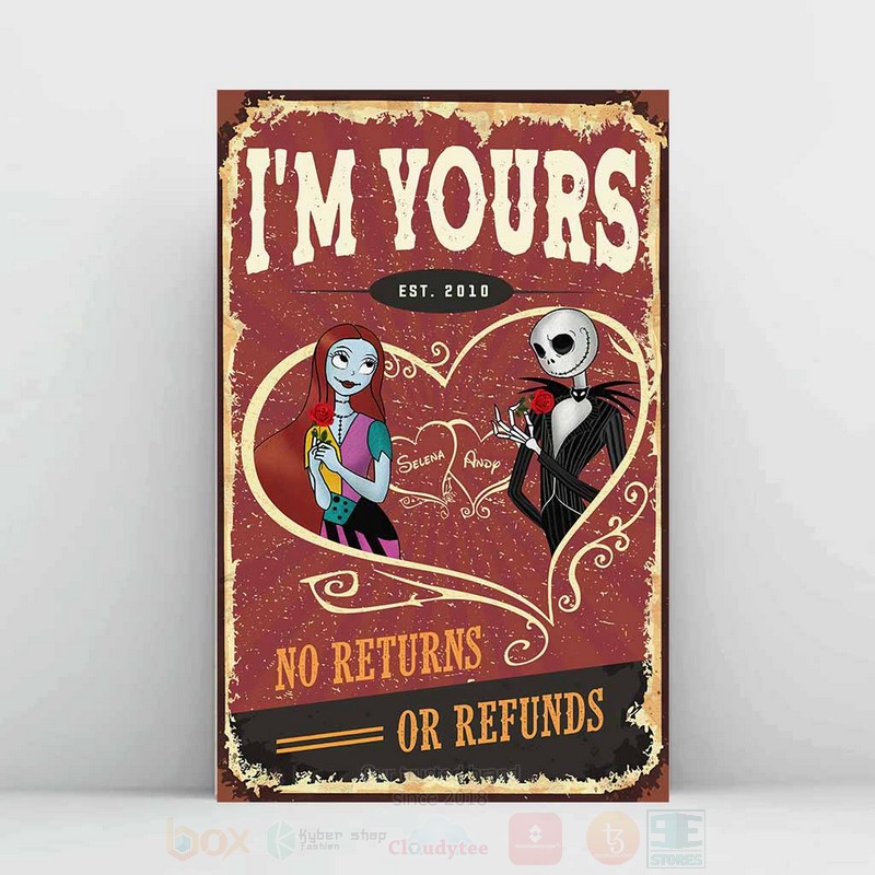 TOP Skellington and Sally Im Yours Est 2010 No Returns Or Refunds Personalized Poster 13