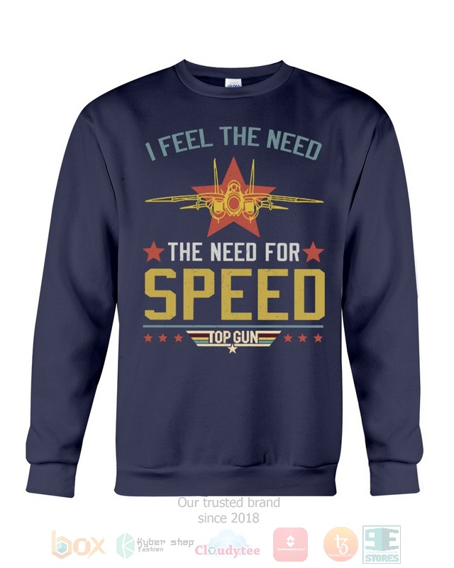 NEW I Feel The Need The Need For Speed Shirt - Image 12