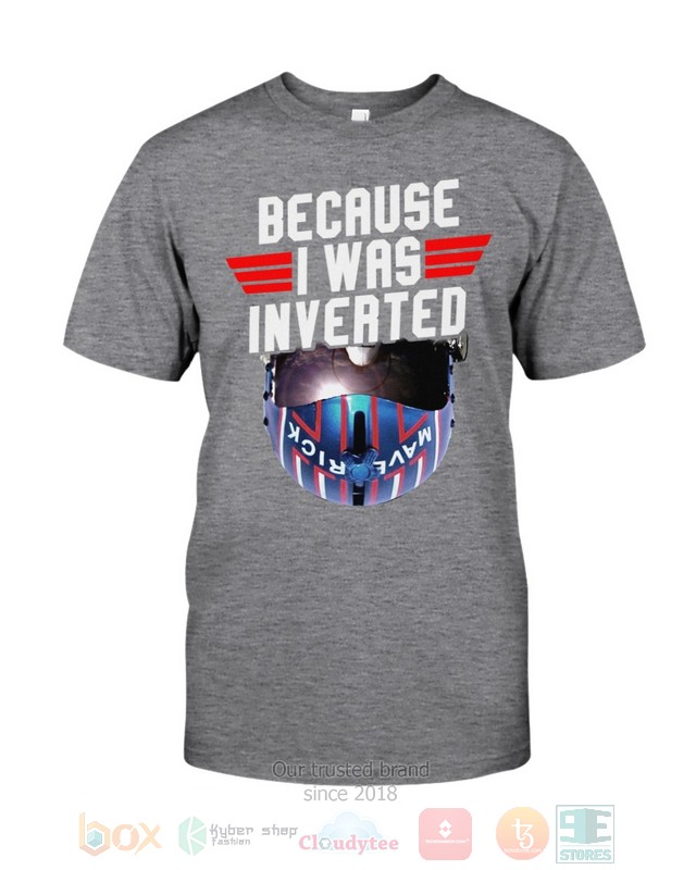 Alternative view of NEW Top Gun Because I Was Inverted Shirt