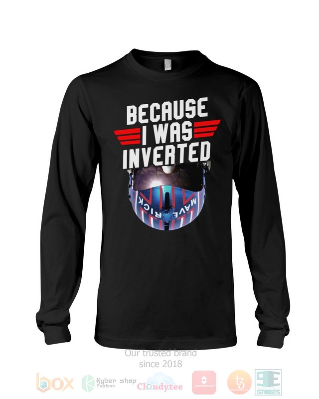 NEW Top Gun Because I Was Inverted Shirt - Image 10