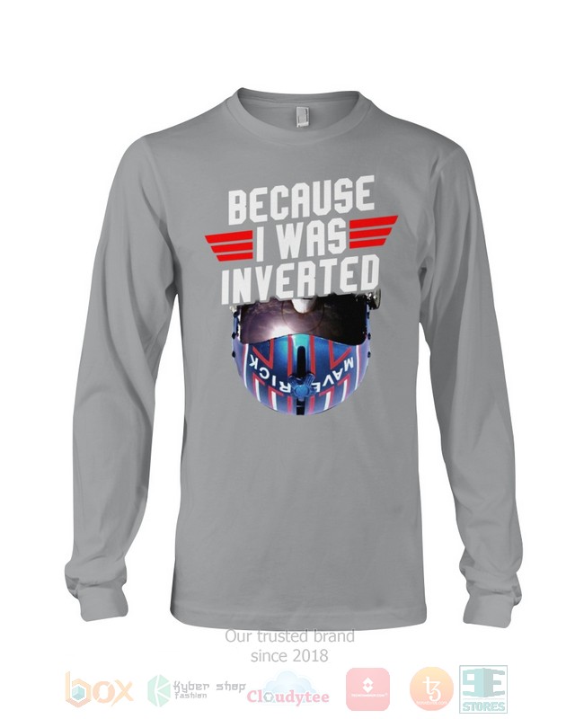 NEW Top Gun Because I Was Inverted Shirt - Image 11