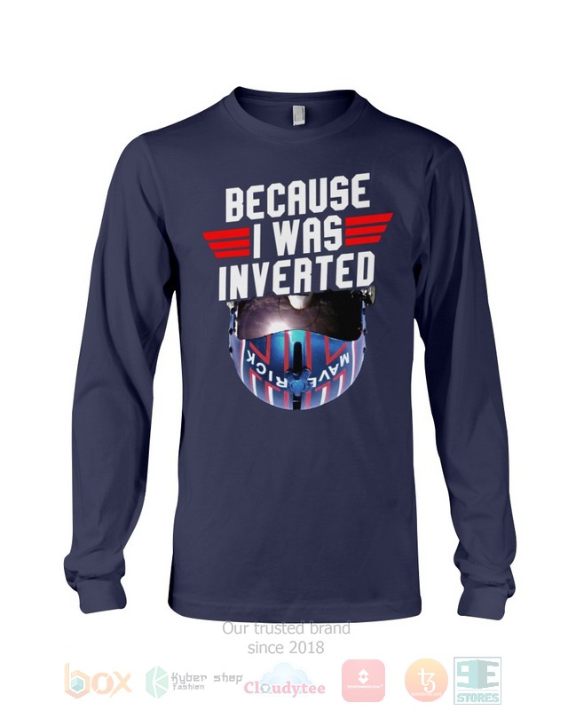 NEW Top Gun Because I Was Inverted Shirt - Image 12