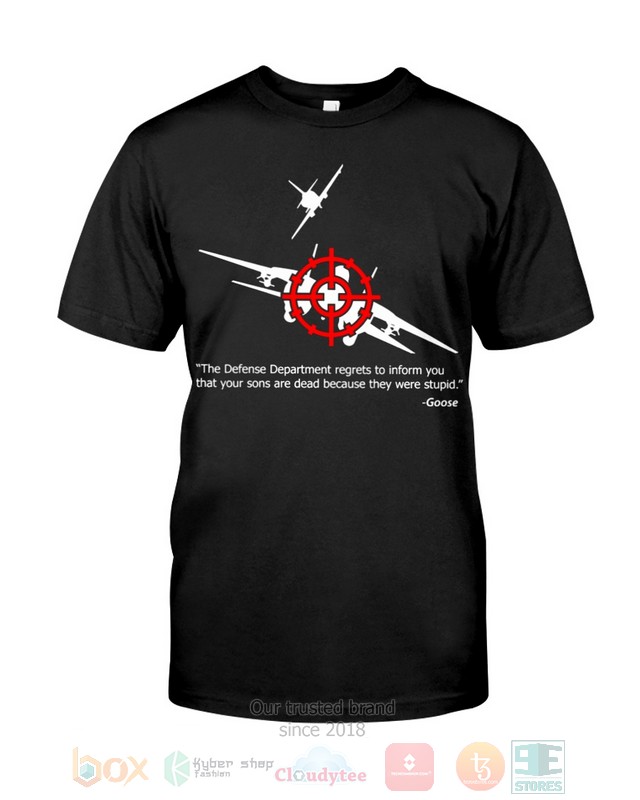 NEW The defense department regrets to inform you Shirt 24