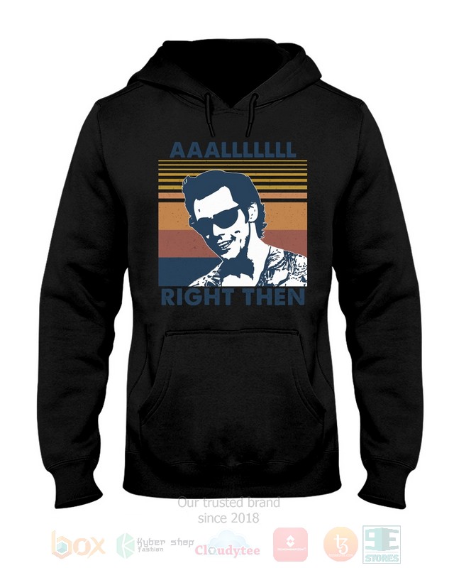 NEW Aaa Lllllll Alrighty Then Ace Ventura Hoodie, Shirt - Image 7