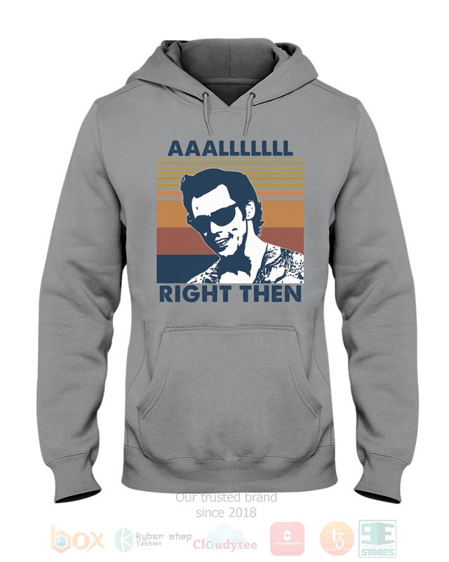 NEW Aaa Lllllll Alrighty Then Ace Ventura Hoodie, Shirt - Image 8