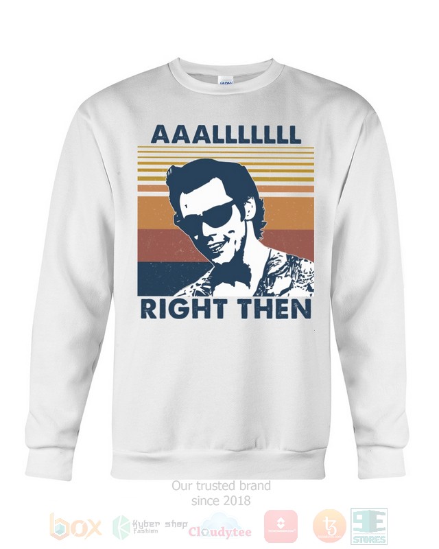 NEW Aaa Lllllll Alrighty Then Ace Ventura Hoodie, Shirt - Image 10