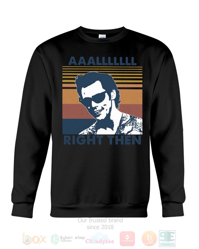 NEW Aaa Lllllll Alrighty Then Ace Ventura Hoodie, Shirt - Image 11