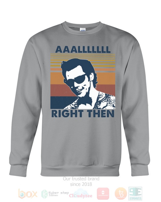 NEW Aaa Lllllll Alrighty Then Ace Ventura Hoodie, Shirt - Image 12