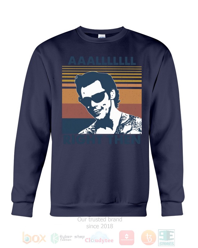 NEW Aaa Lllllll Alrighty Then Ace Ventura Hoodie, Shirt - Image 13