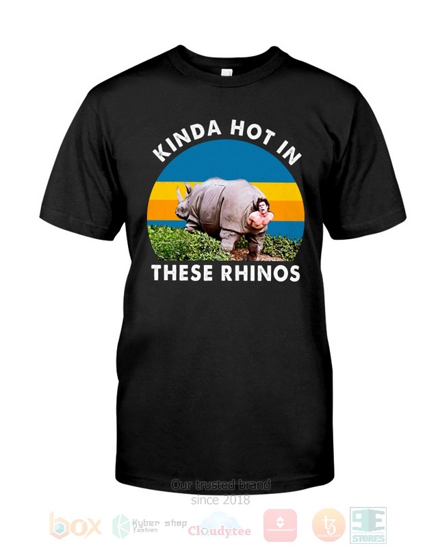 NEW Kinda Hot In These Rhinos Funny Ace Ventura Hoodie, Shirt 32
