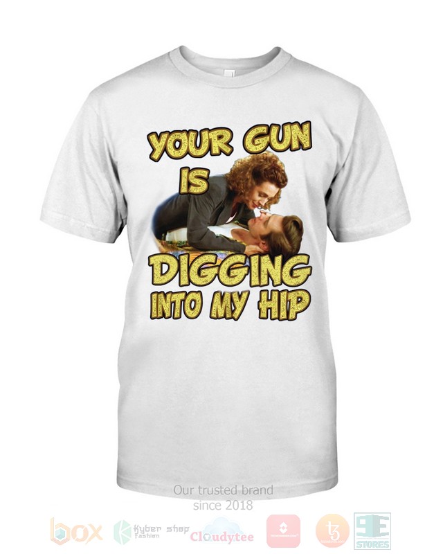 NEW Your Gun Is Digging Into My Hip Ace Ventura Hoodie, Shirt 33