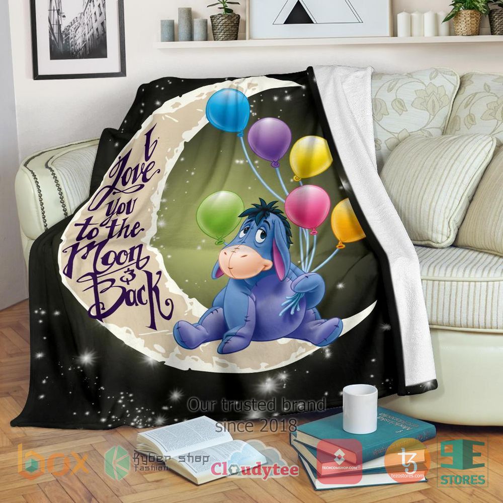HOT Eeyore I Love You To The Moon And Back Blanket 8
