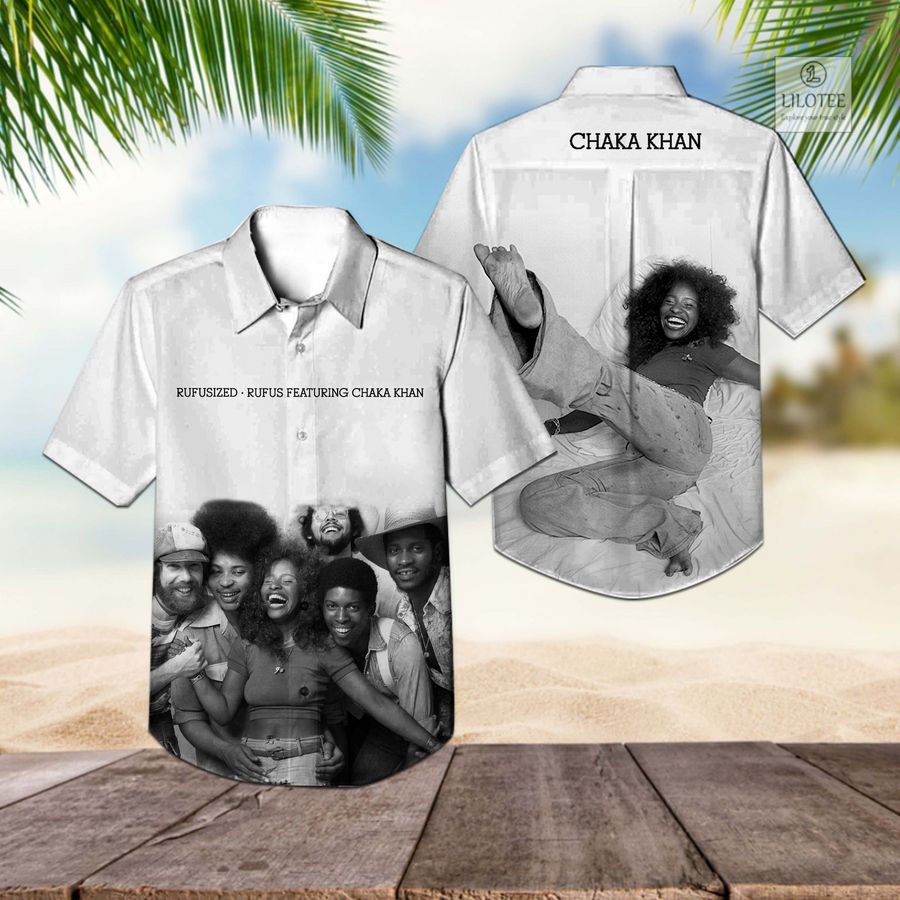 BEST Chaka Khan Rufusized Hawaiian Shirt 2