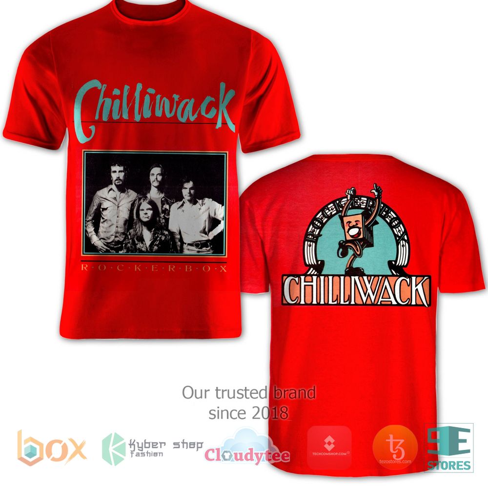 BEST Chilliwack Rockerbox 3D Shirt 2