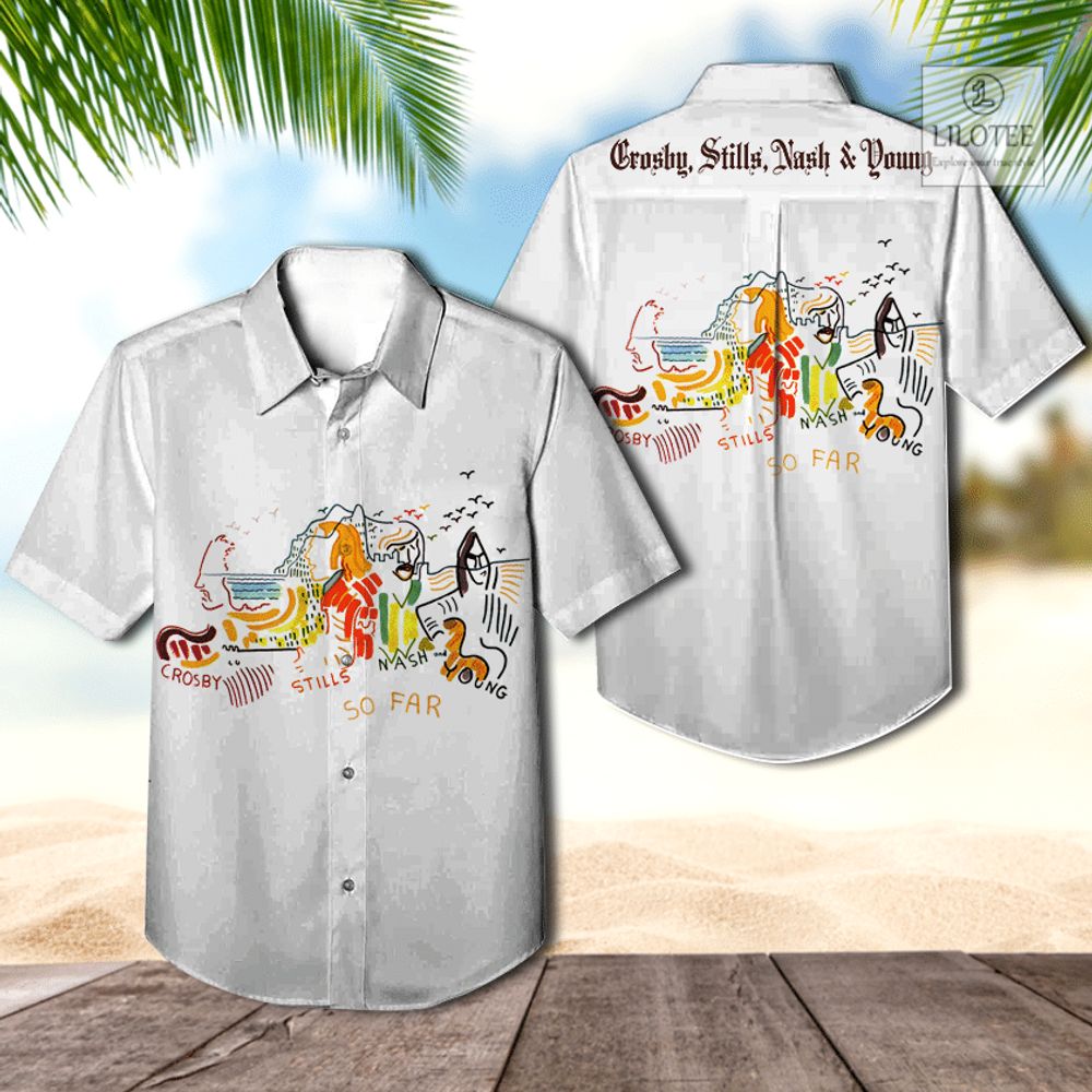 BEST Crosby, Stills, Nash & Young So Far Casual Hawaiian Shirt 2