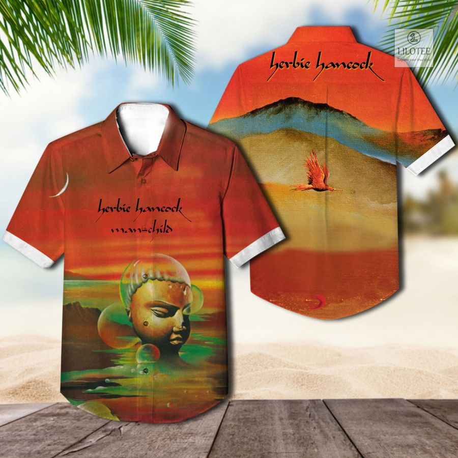 BEST Herbie Hancock Man child Hawaiian Shirt 3